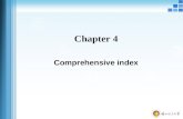 Chapter 4 Comprehensive index. From its roles and the angle of the method characteristics,comprehensive index can be summarized into three categories: