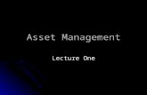 Asset Management Lecture One. Introduction Book: Book: Investments 8th edition by Bodie, Kane and Marcus Investments 8th edition by Bodie, Kane and Marcus.