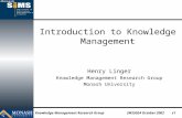 Knowledge Management Research Group IMS5024 October 2002s1 Introduction to Knowledge Management Henry Linger Knowledge Management Research Group Monash.