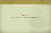 Chapter 5 Police in Society: History and Organization.