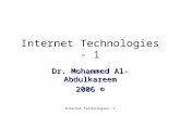 Internet Technologies -1 Dr. Mohammed Al-Abdulkareem © 2006.