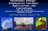 Geothermal Energy: Geophysical Concepts, Applications and Limitations Prof. Dr. Manfred Koch Department of Geohydraulics and Engineering Hydraulics University.
