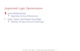 CS 150 - Fall 2005 – Lec #19: Seq Logic Optimization - 1 Sequential Logic Optimization zState Minimization yAlgorithms for State Minimization zState, Input,