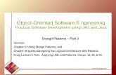 Object-Oriented Software E ngineering Practical Software Development using UML and Java Design Patterns – Part 3 Sources: Chapter 6: Using Design Patterns,