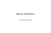 Music Notation A Brief History. Music 2532010 Eleanor Selfridge-Field2 Tibetan chant Info conveyed: 1.Pitch contour 2.Vocal articulation.