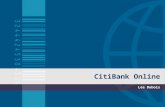 CitiBank Online Lee Dubois. Overview  CitiBank is one of the most popular international banks and credit card giants in the U.S.  Headquartered and.