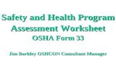 Safety and Health Program Assessment Worksheet OSHA Form 33 Jim Barkley OSHCON Consultant Manager.