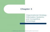 Chapter 3 Organizational Strategy, Information Systems, and Competitive Advantage © 2008 Pearson Prentice Hall, Experiencing MIS, David Kroenke.