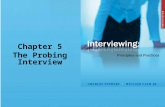 Chapter 5 The Probing Interview. © 2009 The McGraw-Hill Companies, Inc. All rights reserved. Chapter Summary Preparing the Interview Selecting Interviewees.