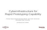 Cyberinfrastructure for Rapid Prototyping Capability Tomasz Haupt, Anand Kalyanasundaram, Igor Zhuk, Vamsi Goli Mississippi State University GeoResouces.