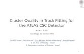 1 Cluster Quality in Track Fitting for the ATLAS CSC Detector David Primor 1, Nir Amram 1, Erez Etzion 1, Giora Mikenberg 2, Hagit Messer 1 1. Tel Aviv.