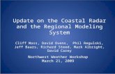 Update on the Coastal Radar and the Regional Modeling System Cliff Mass, David Ovens, Phil Regulski, Jeff Baars, Richard Steed, Mark Albright, David Carey.