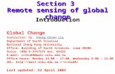 Section 3 Remote sensing of global change Introduction Global Change Instructor: Dr. Cheng-Chien LiuCheng-Chien Liu Department of Earth Sciences National.