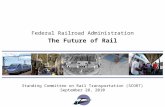 The Future of Rail Standing Committee on Rail Transportation (SCORT) September 20, 2010 Federal Railroad Administration.