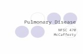Pulmonary Disease NFSC 470 McCafferty. Components of the Respiratory System I.Drive Mechanism II.Pumping Mechanism III.Gas Exchange Organs.