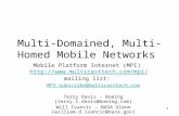1 Multi-Domained, Multi-Homed Mobile Networks Mobile Platform Internet (MPI)   mailing.