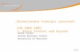 Binnenlandse Francqui Leerstoel VUB 2004-2005 1. Black Scholes and beyond André Farber Solvay Business School University of Brussels.