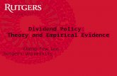 Dividend Policy: Theory and Empirical Evidence Cheng-Few Lee Rutgers University.