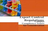 Export Control Regulations Campus Compliance Issues for Consideration.
