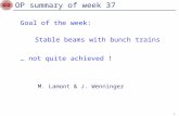 Goal of the week: Stable beams with bunch trains … not quite achieved ! 1 OP summary of week 37 M. Lamont & J. Wenninger.