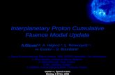 GEANT-4, Spenvis Users Meeting, 6-9 Nov, 2006 Interplanetary Proton Cumulative Fluence Model Update A.Glover 1,2, A. Hilgers 1,3, L. Rosenqvist 1,4, H.