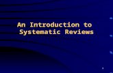 1 An Introduction to Systematic Reviews. 2 Information explosion.