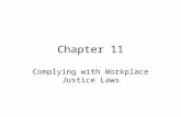Chapter 11 Complying with Workplace Justice Laws.