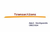 Transactions Amol Deshpande CMSC424. Today Project stuff… Summer Internships   .
