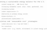 Achieving a sustainable energy balance for the U.S. current energy mix - 80% fossil fuel increasing renewables (wind, solar, tidal, geothermal, etc) increasing.