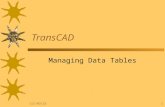 2015/6/301 TransCAD Managing Data Tables. 2015/6/302 Create a New Table.