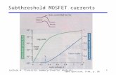 1 Lecture 4: Transistor Summary/Inverter Analysis Subthreshold MOSFET currents IEEE Spectrum, 7/99, p. 26.