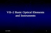 12. 8. 20031 VII–2 Basic Optical Elements and Instruments.