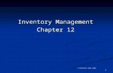 1 Inventory Management Chapter 12 © Prentice Hall 2007.