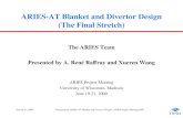 June19-21, 2000Finalizing the ARIES-AT Blanket and Divertor Designs, ARIES Project Meeting/ARR ARIES-AT Blanket and Divertor Design (The Final Stretch)
