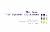 The Case for Dynamic Adjustment Robin Hunicke Northwestern University June 24, 2005.