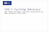 CAA’s Cycling Advocacy How “Watch for Bikes” and other initiatives can make cycling in York safer.