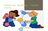 Chemical Bonding, Carbon style. Discover On the index card in your box, shade in a circle as dark as you can with your pencil. Take a piece of paper and.