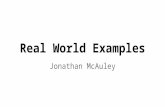Real World Examples Jonathan McAuley. Point Definition - A point is one place that shows a specific “point” Real World Example - A pencil Point would.