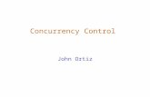 Concurrency Control John Ortiz. Lecture 21Concurrency control2 Introduction  Concurrency control subsystem coordinates database operations of concurrent.
