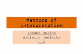 Methods of interpretation Joanna Helios Wioletta Jedlecka LLB.