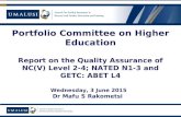 Portfolio Committee on Higher Education Report on the Quality Assurance of NC(V) Level 2-4; NATED N1-3 and GETC: ABET L4 Wednesday, 3 June 2015 Dr Mafu.