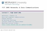 Www.infotech.monash.edu FIT 1005 Networks & Data Communications Lecture 9 – High Speed LANs Reference: Chapter 16 Data and Computer Communications Eighth.