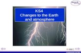 © Boardworks Ltd 2003 KS4 Changes to the Earth and atmosphere.