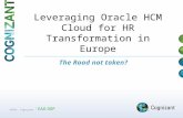 ©2014, Cognizant The Road not taken? Leveraging Oracle HCM Cloud for HR Transformation in Europe.
