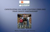 CAPATILIZING ON YOUR STAFFING FIRM AND YOUR SAFETY PARTNERSHIP 1. Marty Schertzer and Christy Lamberton.