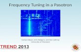 Frequency Tuning in a Pasotron Carleen Boyer, John Rodgers, and Dan Lathrop University of Maryland.