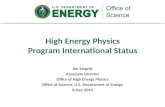 High Energy Physics Program International Status Jim Siegrist Associate Director Office of High Energy Physics Office of Science, U.S. Department of Energy.
