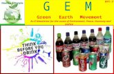 PPT-7 Green Earth Movement An E-Newsletter for the cause of Environment, Peace, Harmony and Justice Remember - “you and I can decide the future”