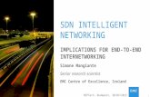 1© Copyright 2015 EMC Corporation. All rights reserved. SDN INTELLIGENT NETWORKING IMPLICATIONS FOR END-TO-END INTERNETWORKING Simone Mangiante Senior.