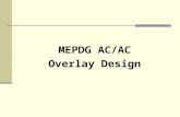 MEPDG AC/AC Overlay Design. MEPDG Overlay Designs PMS & Rehab Example Initial Overlay design.dgp.